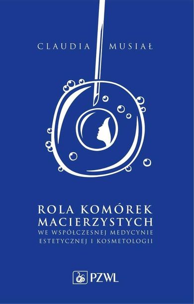 Rola komórek macierzystych we współczesnej medycynie