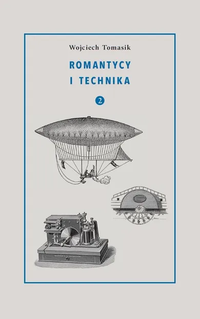 Romantycy i technika. Tom 2