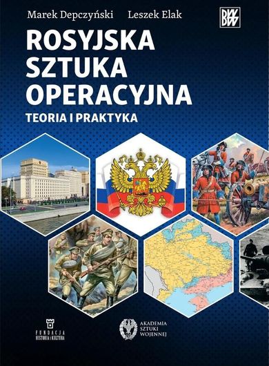 Rosyjska sztuka operacyjna. Teoria i praktyka