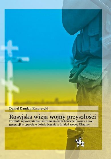 Rosyjska wizja wojny przyszłości