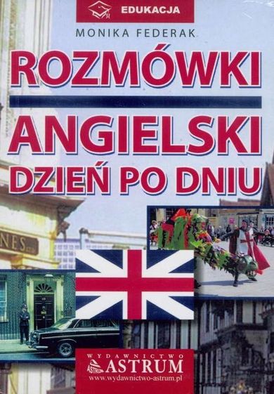 Rozmówki. Angielski dzień po dniu + CD