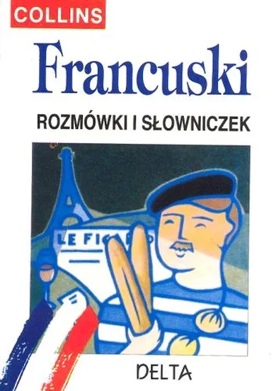 Rozmówki i słowniczek Collins. Język francuski