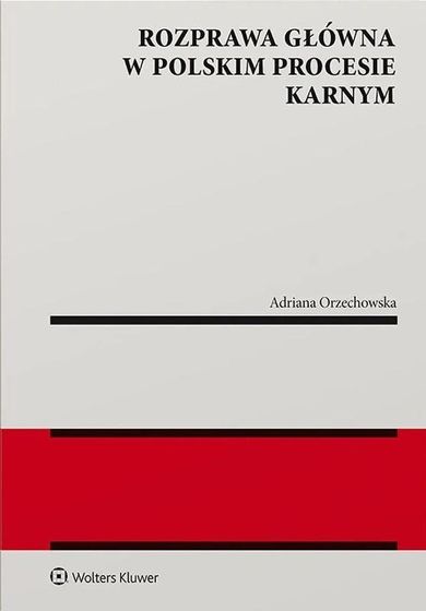 Rozprawa główna w polskim procesie karnym