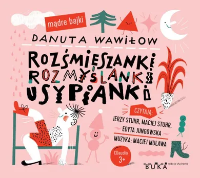 Rozśmieszanki Rozmyślanki Usypianki. Audiobook CD mp3