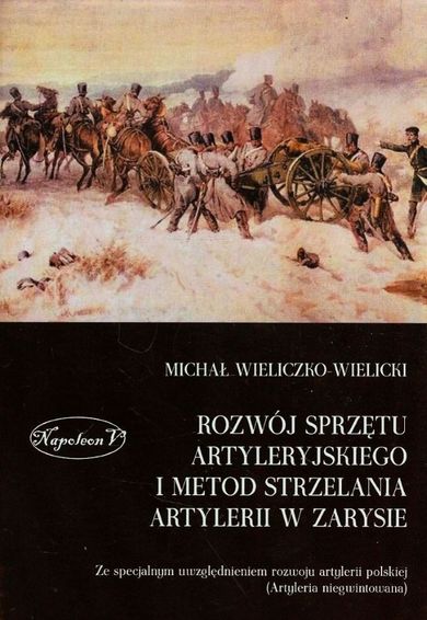 Rozwój sprzętu artyleryjskiego i metod strzelania