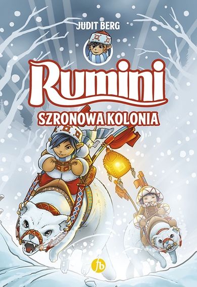 Rumini 2. Szronowa kolonia