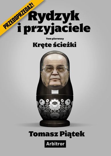 Rydzyk i przyjaciele. Kręte ścieżki