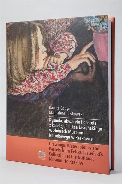Rysunki, akwarele i pastele z kolekcji Feliksa Jasieńskiego w zbiorach Muzeum Narodowego w Krakowie