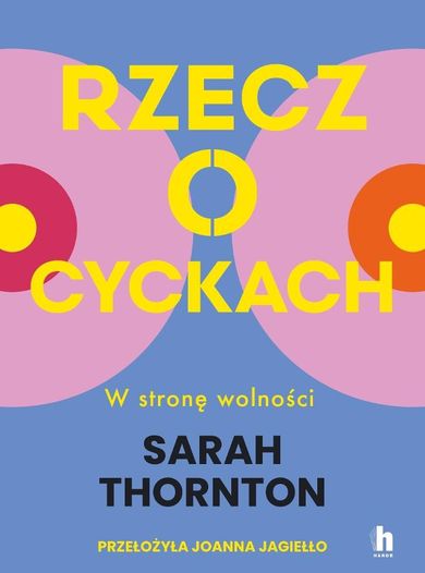 Rzecz o cyckach. W stronę wolności