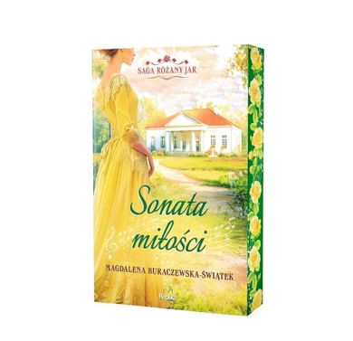 Saga Różany Jar. Tom 2. Sonata miłości (ilustrowane brzegi)