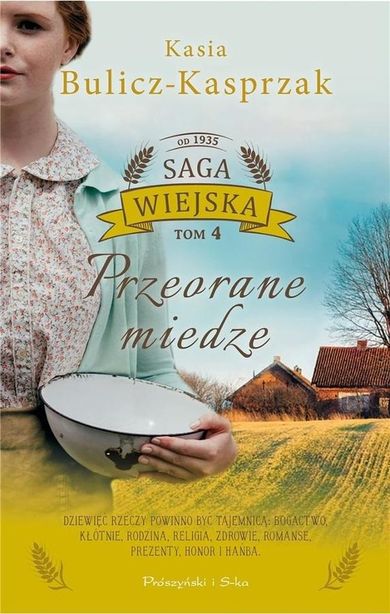 Saga wiejska. Tom 4. Przeorane miedze