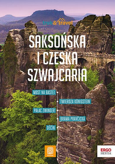 Saksońska i Czeska Szwajcaria. Trek&travel