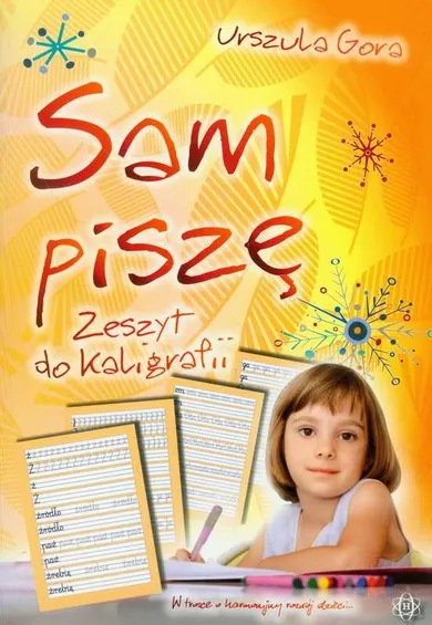 Sam piszę. Zeszyt do kaligrafii