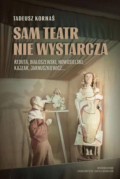 Sam teatr nie wystarcza. Reduta, Białoszewski