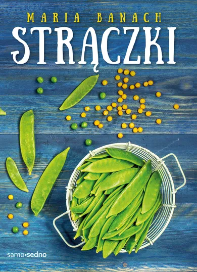 Samo Sedno. Strączki