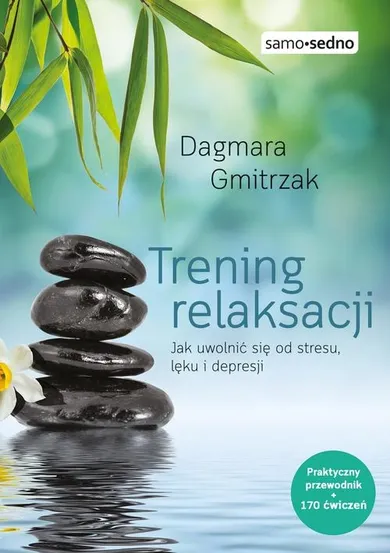 Samo Sedno. Trening relaksacji