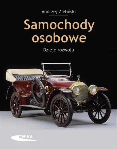 Samochody osobowe. Dzieje rozwoju