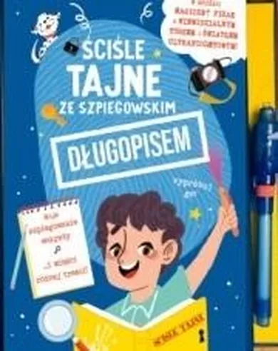 Ściśle tajne. Sekretnik dla chłopców ze szpiegowskim długopisem