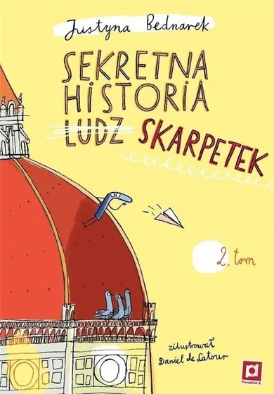 Sekretna historia skarpetek. Tom 2
