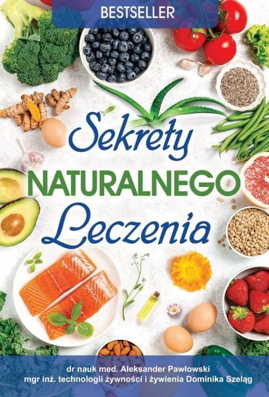 Sekrety naturalnego leczenia