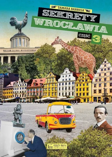 Sekrety Wrocławia. Część 3