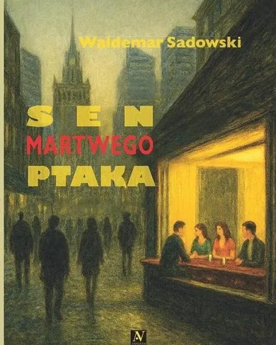 Sen martwego ptaka