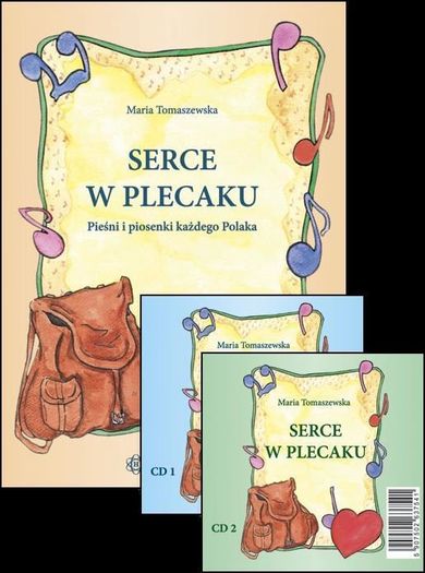 Serce w plecaku. Pieśni i piosenki każdego Polaka + 2CD