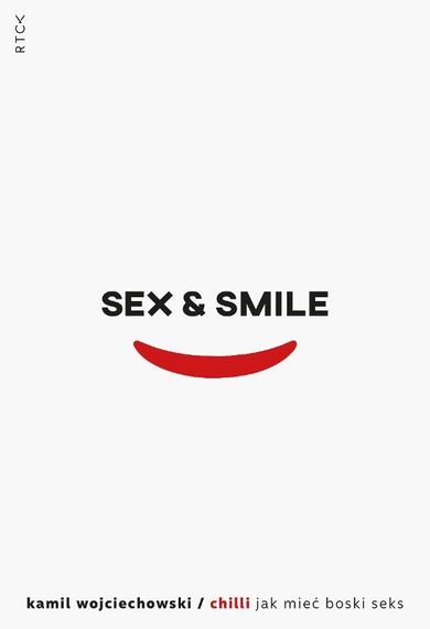 Sex & smile, czyli jak mieć boski seks