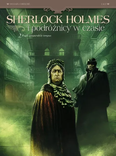 Sherlock Holmes i podróżnicy w czasie. Tom 2. Fugit irreparabile tempus