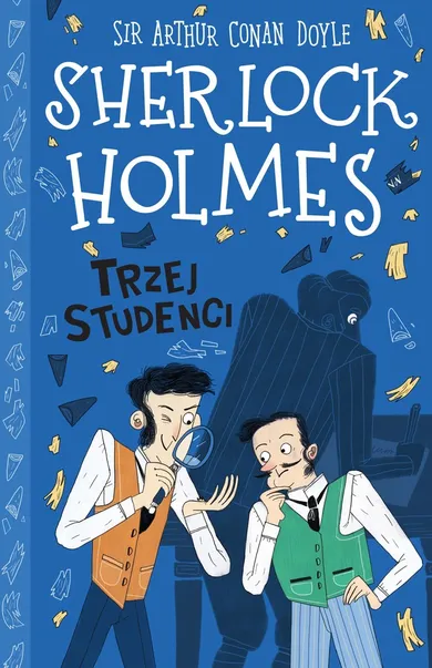 Sherlock Holmes. Tom 10. Trzej studenci