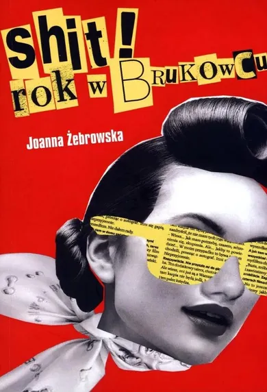 Shit! Rok w brukowcu