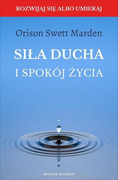 Siła ducha i spokój życia
