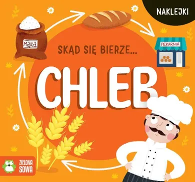 Skąd się bierze… chleb