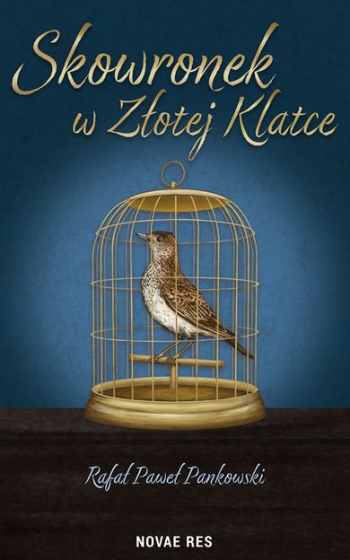 Skowronek w Złotej Klatce