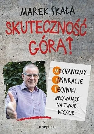 Skuteczność górą! Mechanizmy Inspiracje Techniki