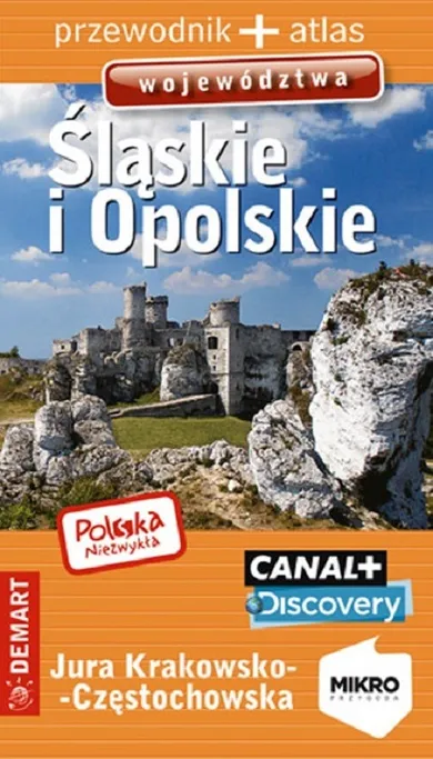 Śląskie i opolskie województwo. Przewodnik