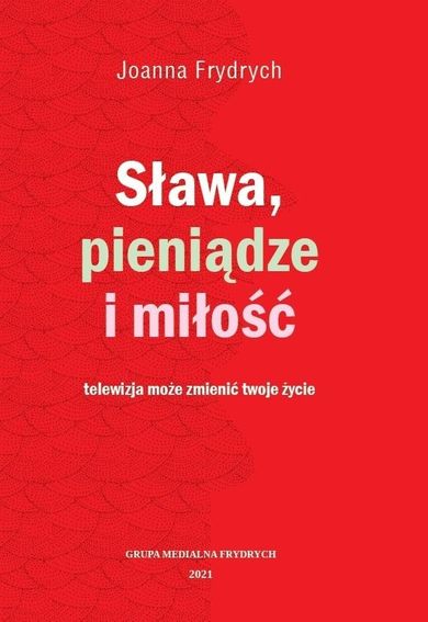 Sława, pieniądze i miłość