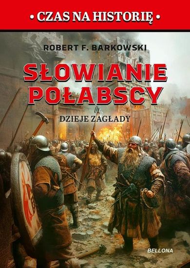 Słowianie połabscy. Dzieje zagłady
