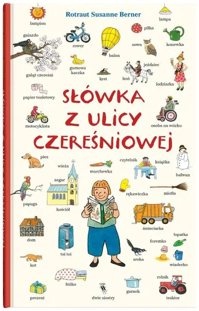 Słówka z ulicy Czereśniowej. Ulica Czereśniowa