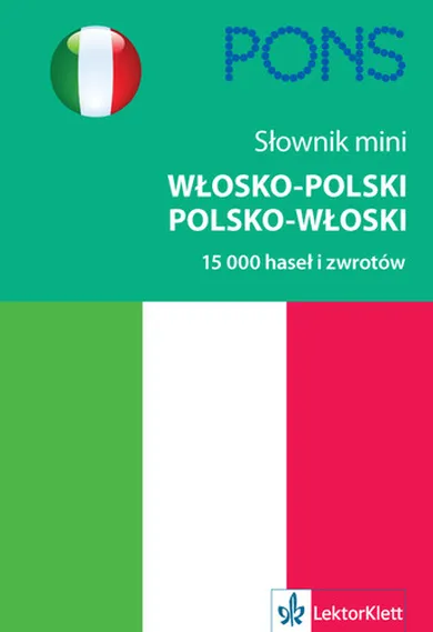 Słownik mini włosko-polski, polsko-włoski. 15 000 haseł i zwrotów