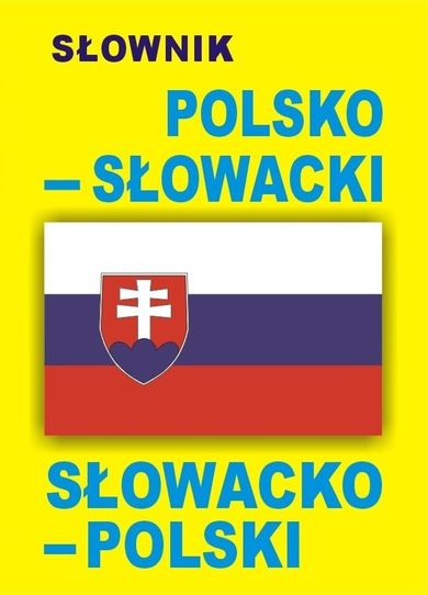 Słownik polsko-słowacki słowacko-polski