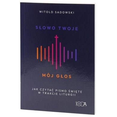 Słowo Twoje, mój głos