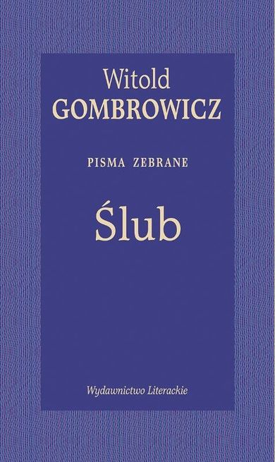 Ślub. Pisma zebrane