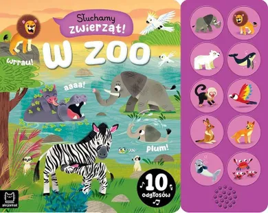 Słuchamy zwierząt! W zoo. 10 odgłosów