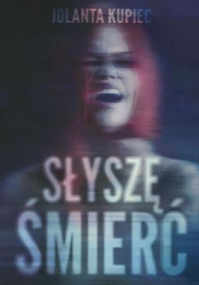 Słyszę śmierć
