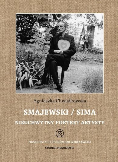 Smajewski / Sima. Nieuchwytny portret artysty