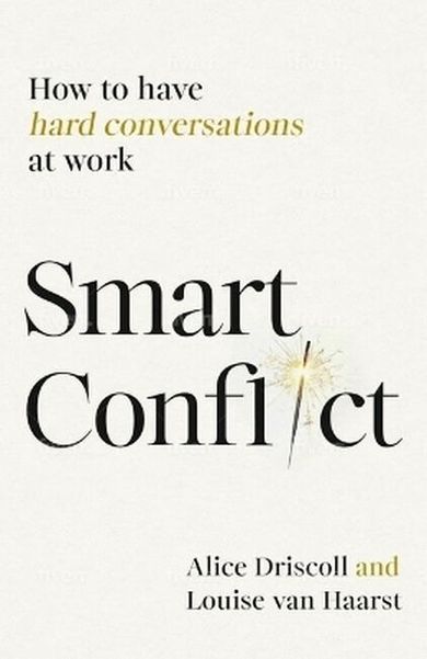Smart Conflict. How to have hard conversations at work (wersja angielska)