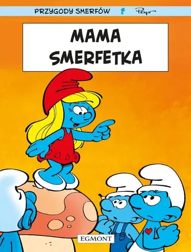 Smerfy. Mama Smerfetka