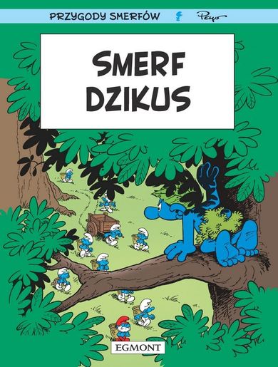 Smerfy. Tom 19. Smerf dzikus