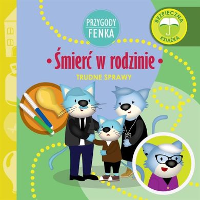 Śmierć w rodzinie. Przygody Fenka